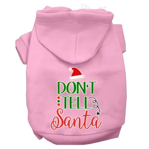 Don't Tell Santa Screen Print Dog Hoodie Light Pink S