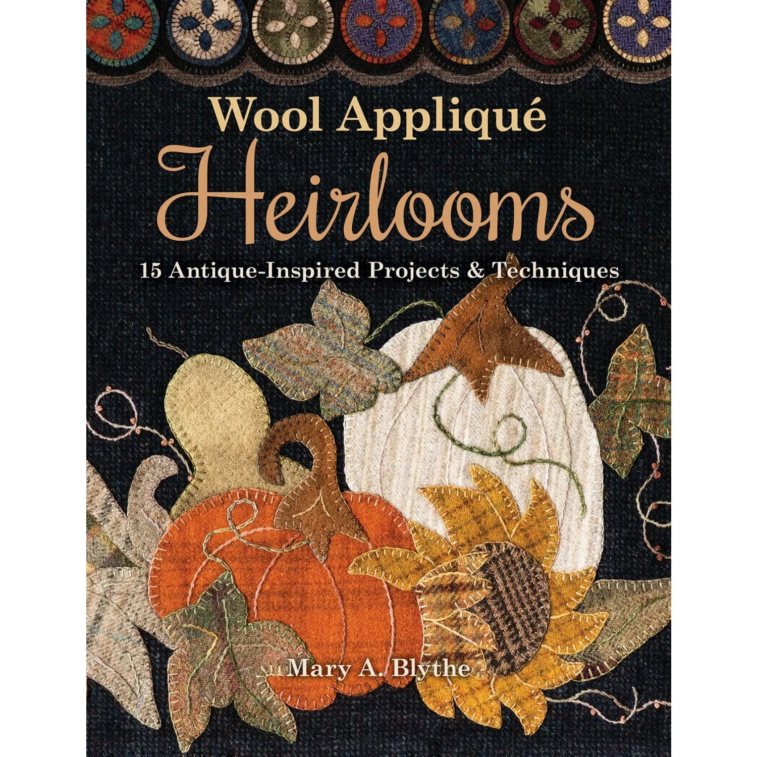 Wool Applique Heirlooms